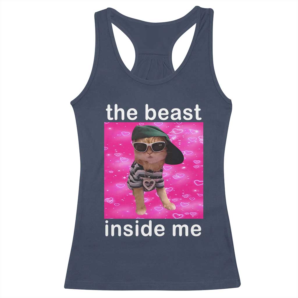 Funny Cat Meme Racerback Tank Top The Beast Inside Me