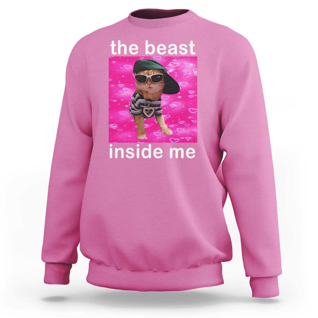 Funny Cat Meme Sweatshirt The Beast Inside Me