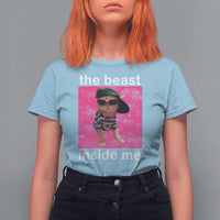 Funny Cat Meme T Shirt For Women The Beast Inside Me