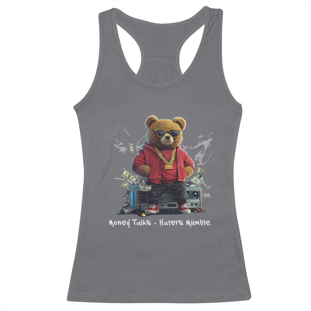 Teddy Fashion Hip Hop Racerback Tank Top Money talks Haters Mumble