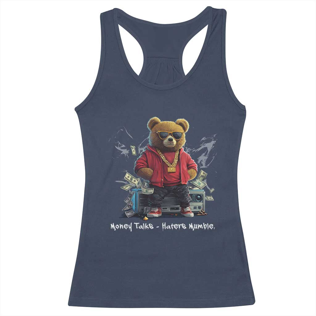 Teddy Fashion Hip Hop Racerback Tank Top Money talks Haters Mumble