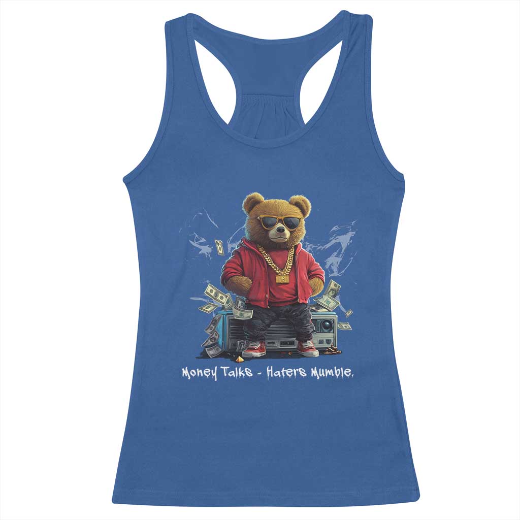 Teddy Fashion Hip Hop Racerback Tank Top Money talks Haters Mumble