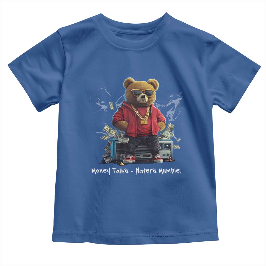 Teddy Fashion Hip Hop Toddler T Shirt Money talks Haters Mumble