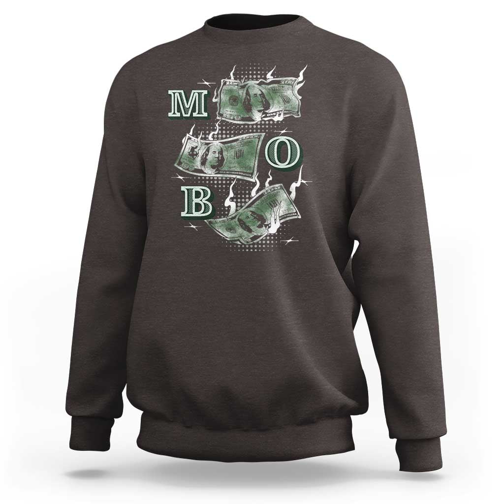 MOB Money Over Everything Sweatshirt