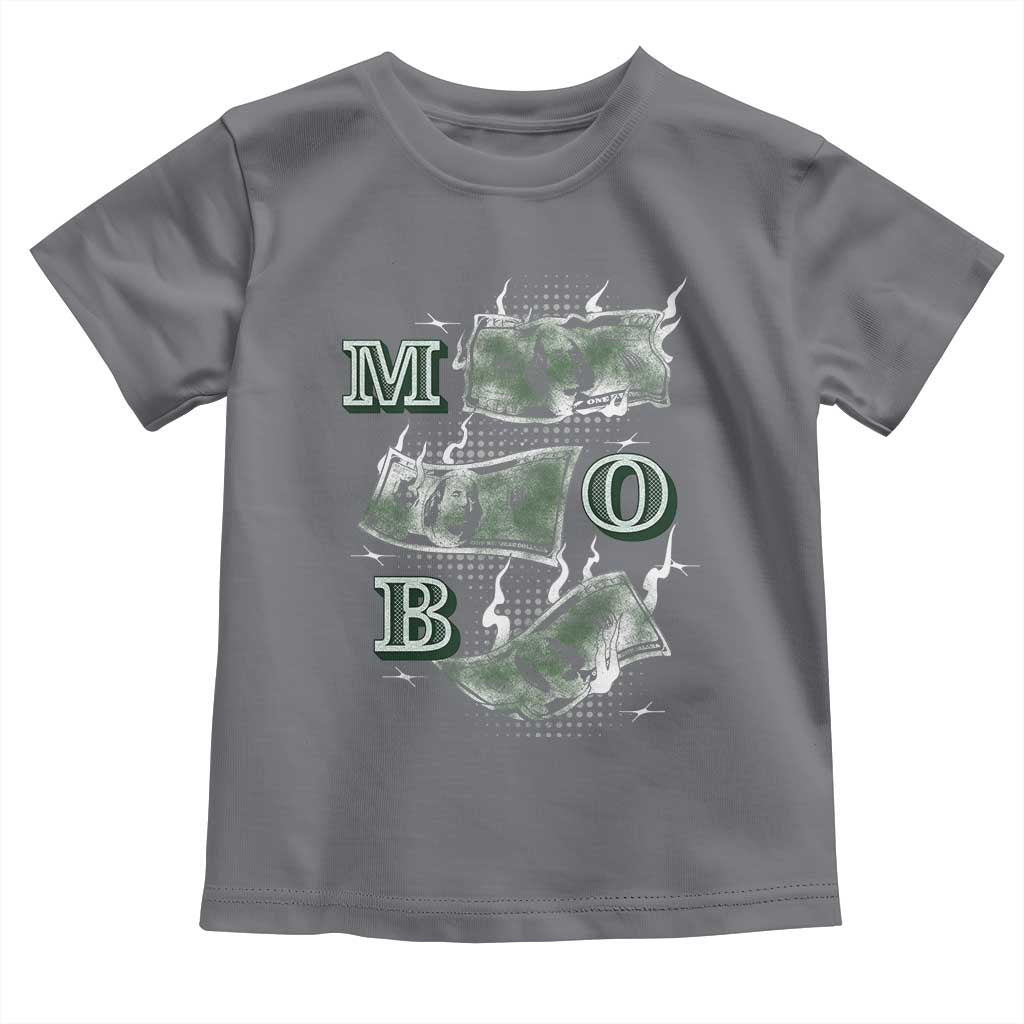 MOB Money Over Everything Toddler T Shirt