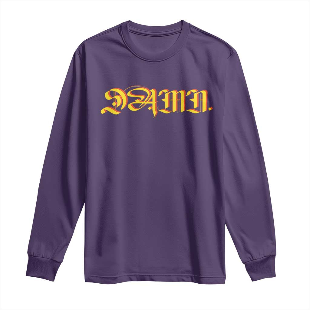Hip Hop DAMN Long Sleeve Shirt