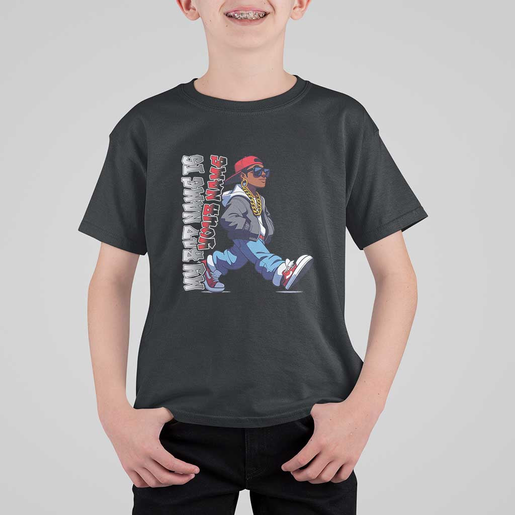 Personalized Hip Hop Rapper T Shirt For Kid Custom Name My Rap Name Is