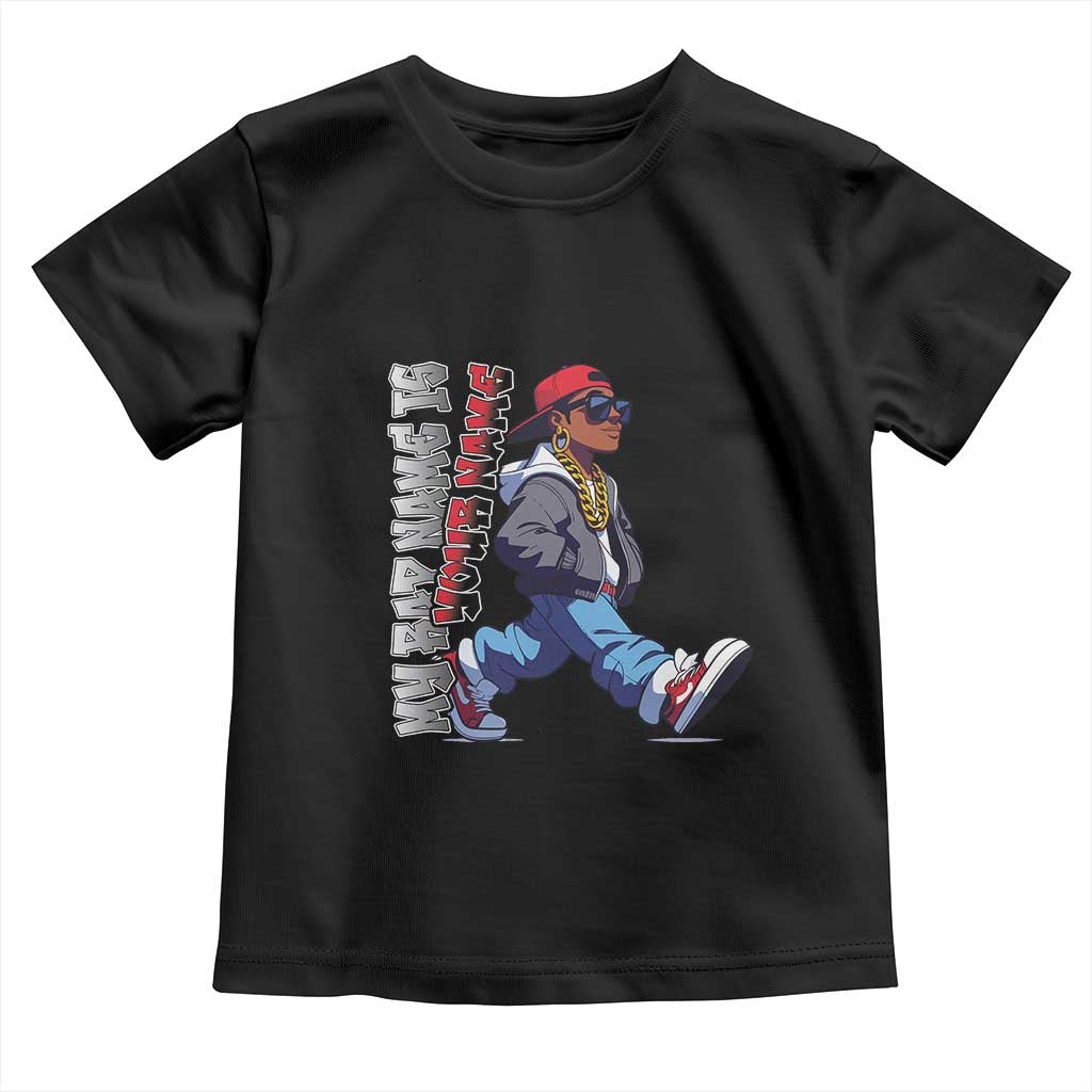 Personalized Hip Hop Rapper Toddler T Shirt Custom Name My Rap Name Is