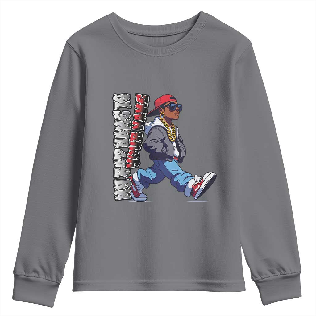 Personalized Hip Hop Rapper Youth Sweatshirt Custom Name My Rap Name Is