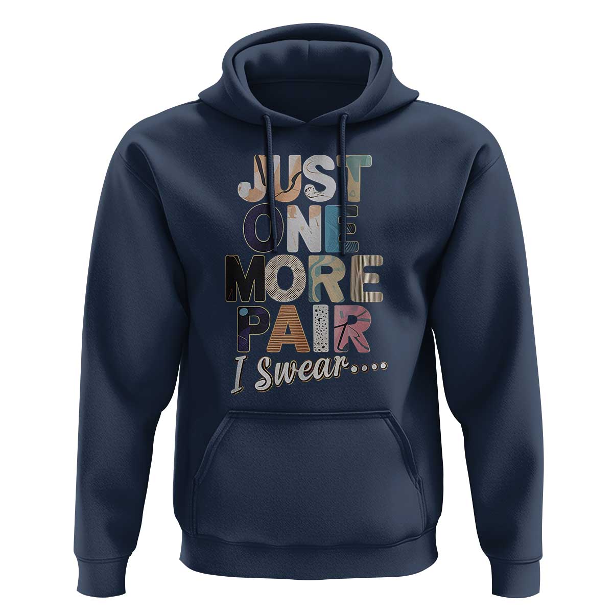 Sneaker Lover Hoodie Just One More Pair I Swear