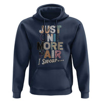 Sneaker Lover Hoodie Just One More Pair I Swear