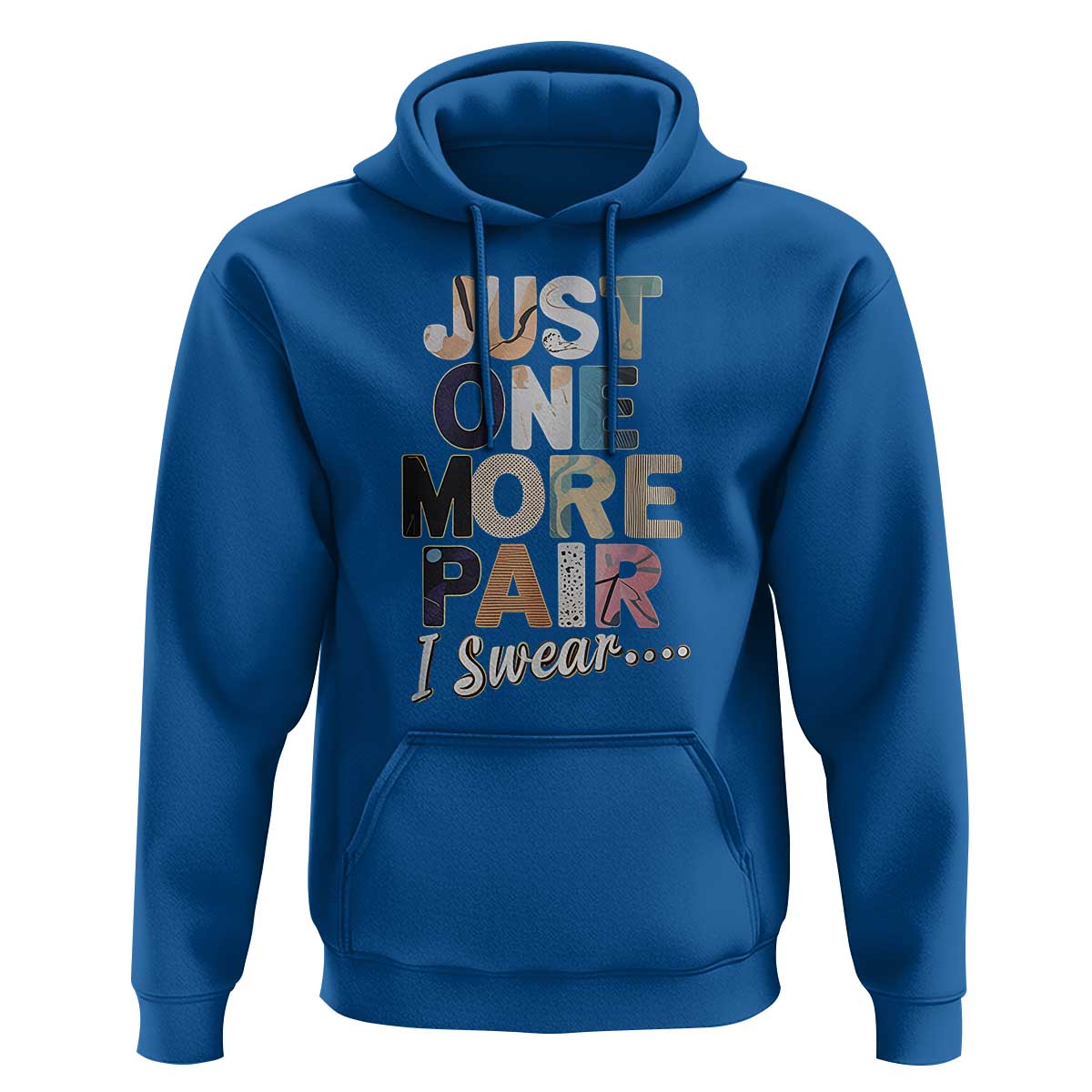Sneaker Lover Hoodie Just One More Pair I Swear