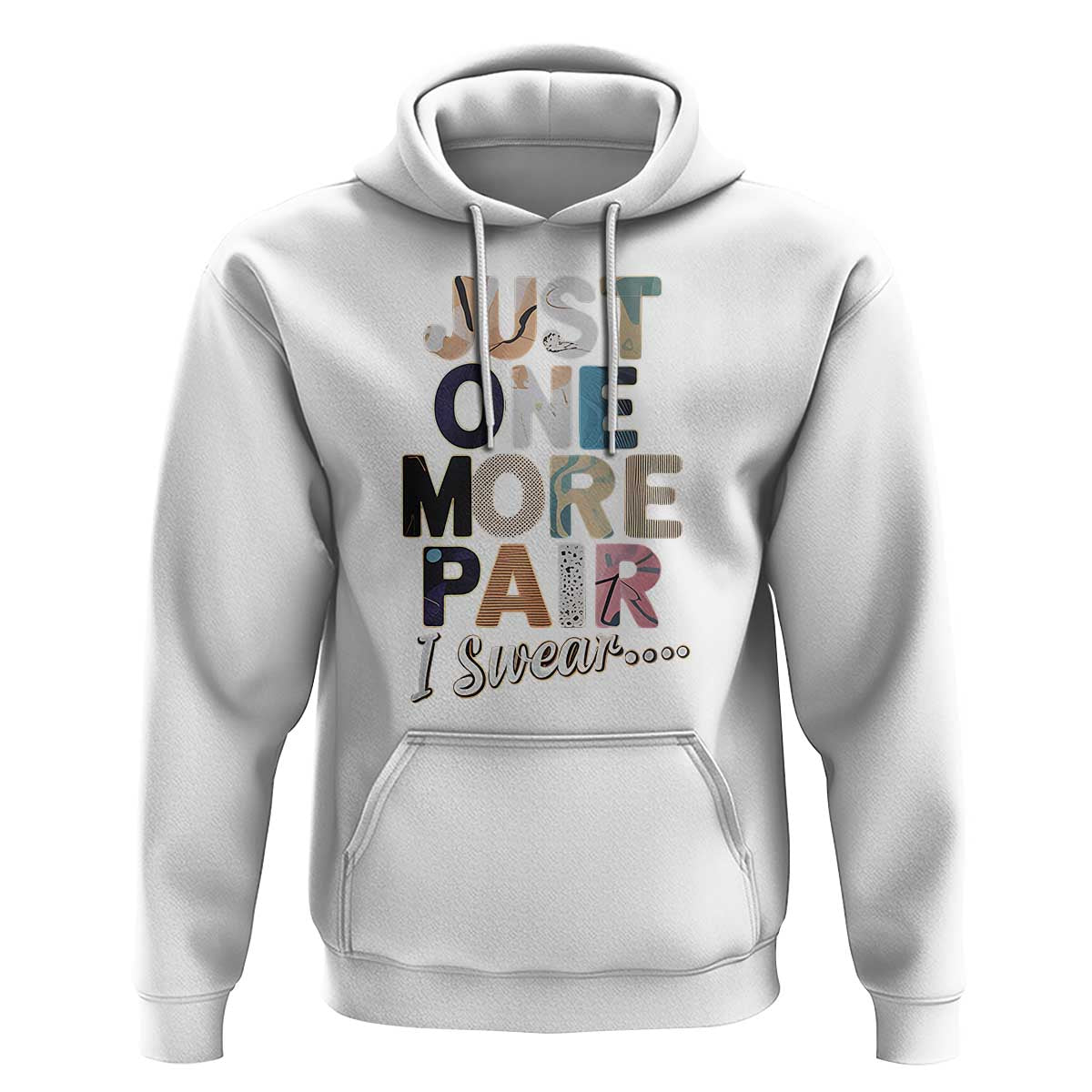 Sneaker Lover Hoodie Just One More Pair I Swear