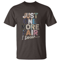Sneaker Lover T Shirt Just One More Pair I Swear