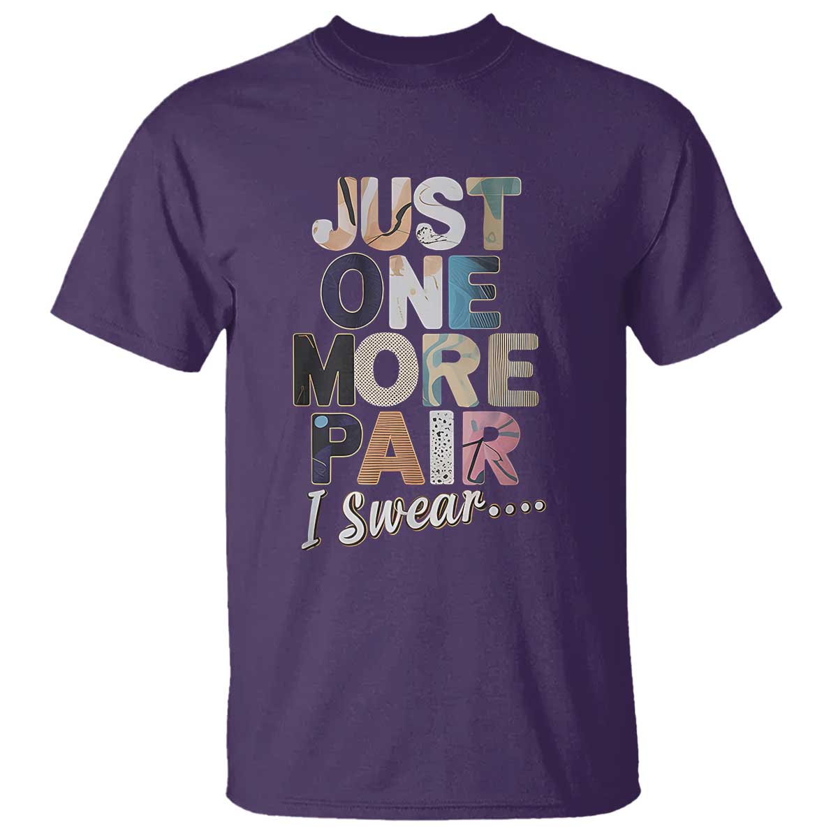 Sneaker Lover T Shirt Just One More Pair I Swear