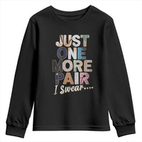 Sneaker Lover Youth Sweatshirt Just One More Pair I Swear