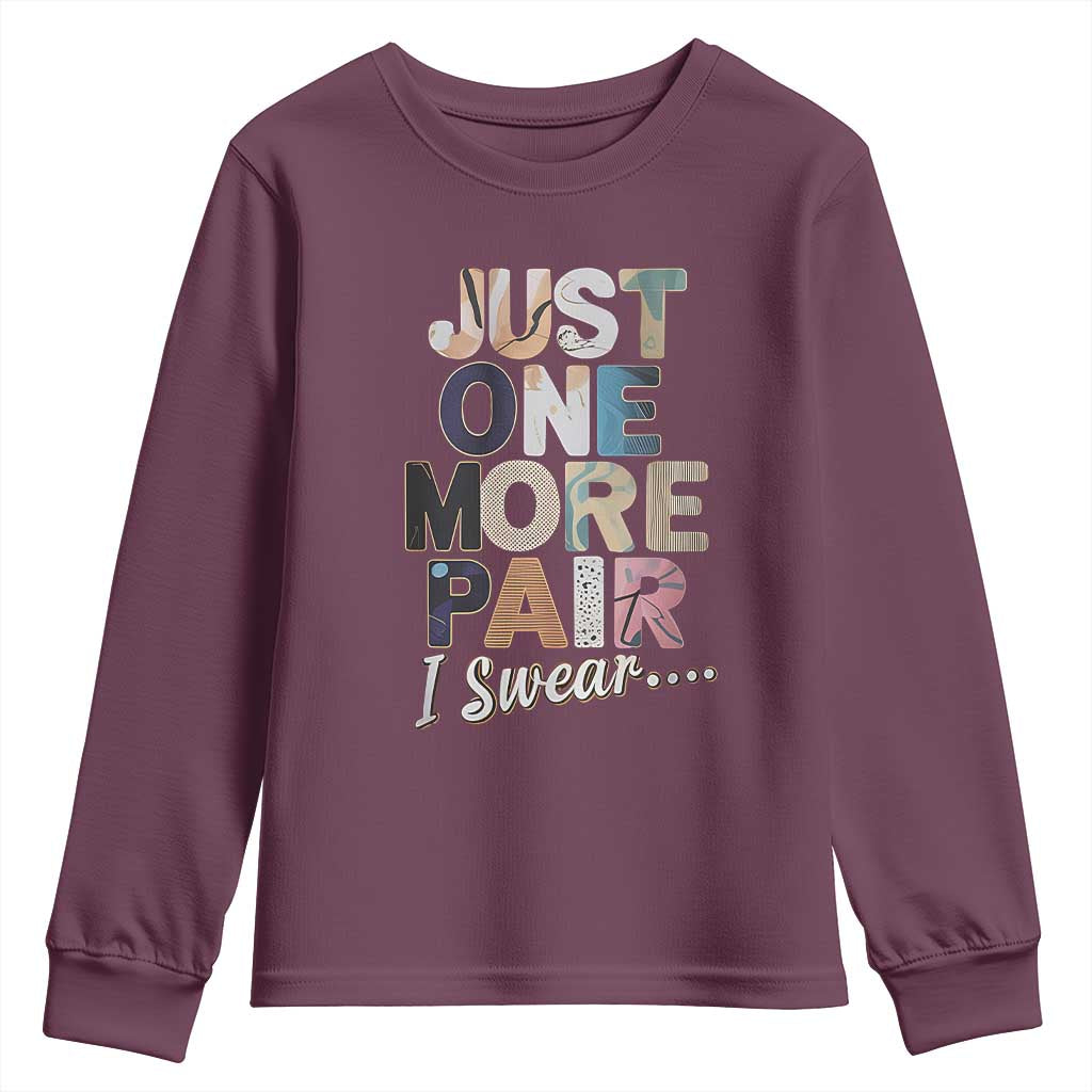 Sneaker Lover Youth Sweatshirt Just One More Pair I Swear