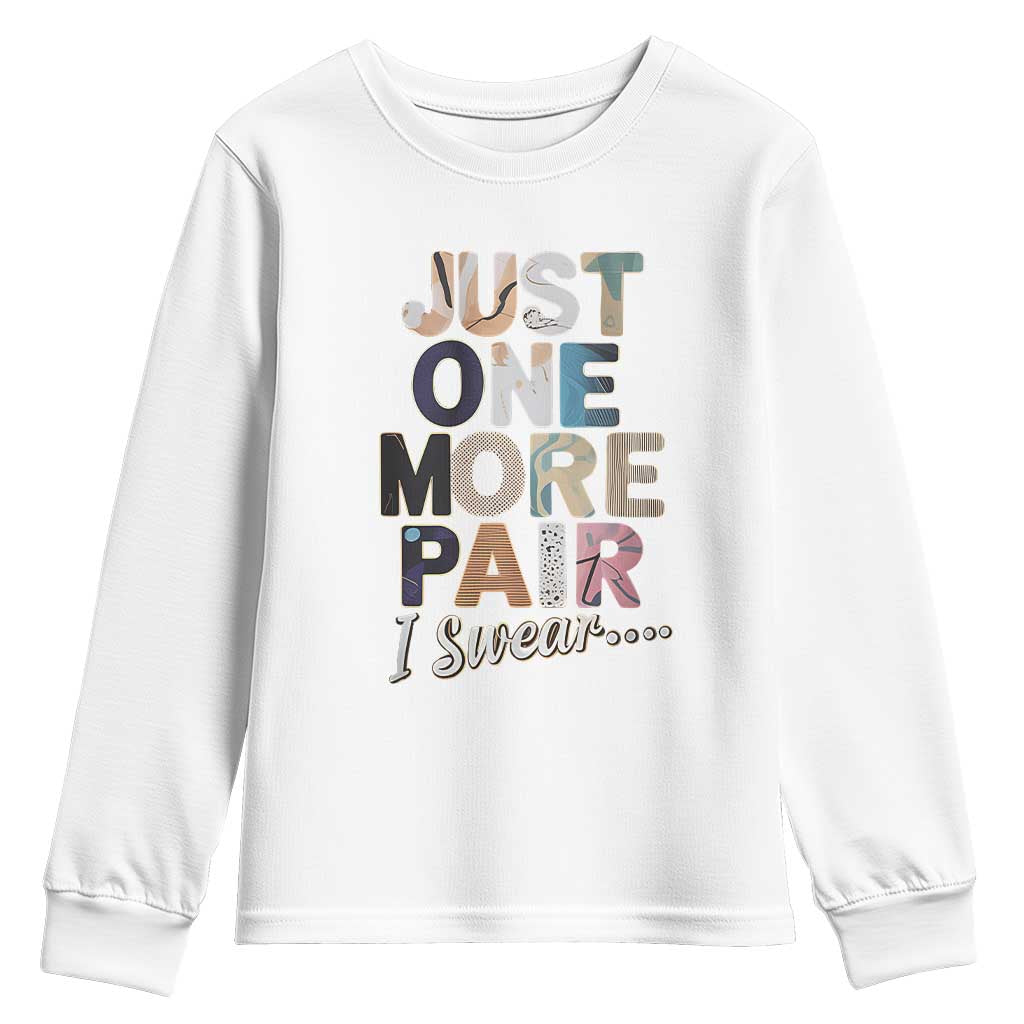 Sneaker Lover Youth Sweatshirt Just One More Pair I Swear