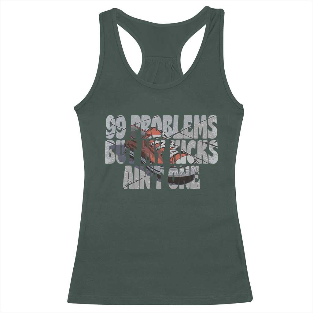 Sneaker Lover Racerback Tank Top 99 Problems But My Kicks Ain't One