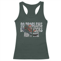 Sneaker Lover Racerback Tank Top 99 Problems But My Kicks Ain't One