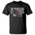 Sneaker Lover T Shirt 99 Problems But My Kicks Ain't One