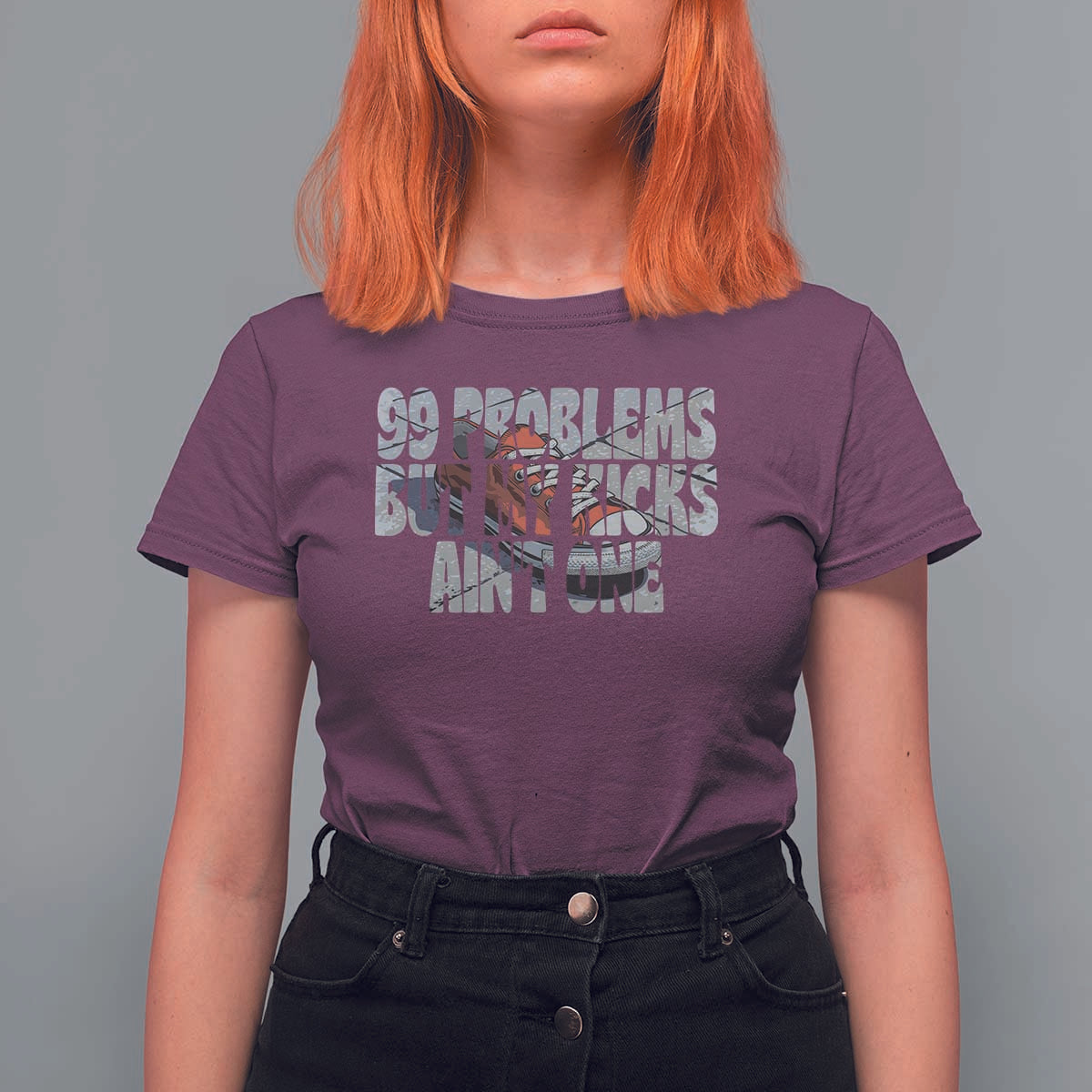Sneaker Lover T Shirt For Women 99 Problems But My Kicks Ain't One