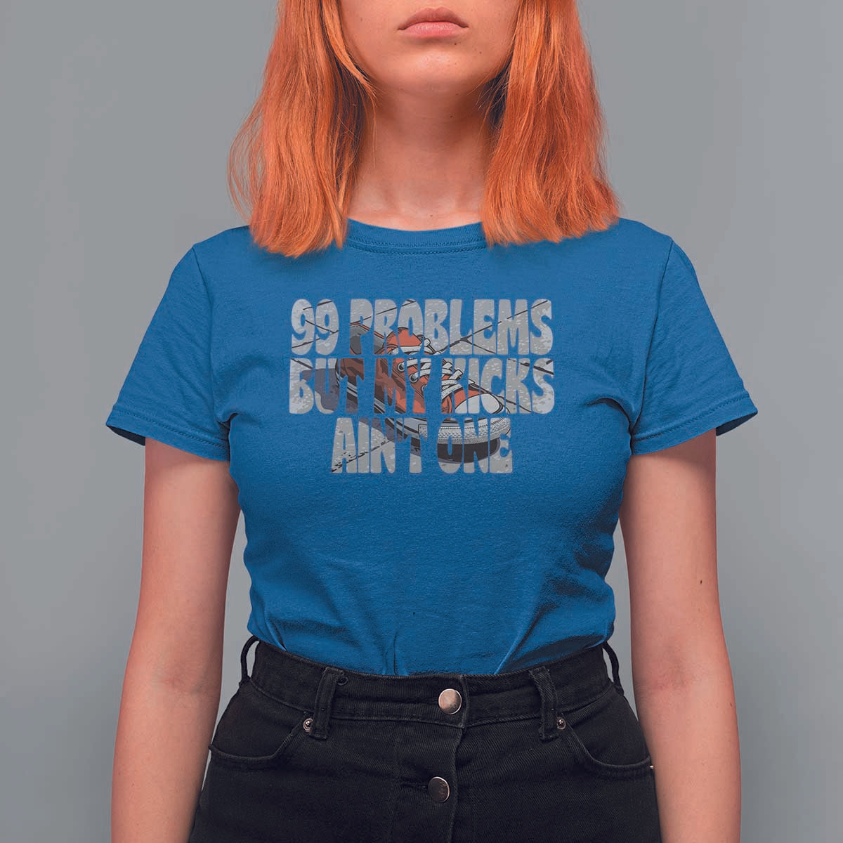 Sneaker Lover T Shirt For Women 99 Problems But My Kicks Ain't One