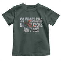 Sneaker Lover Toddler T Shirt 99 Problems But My Kicks Ain't One