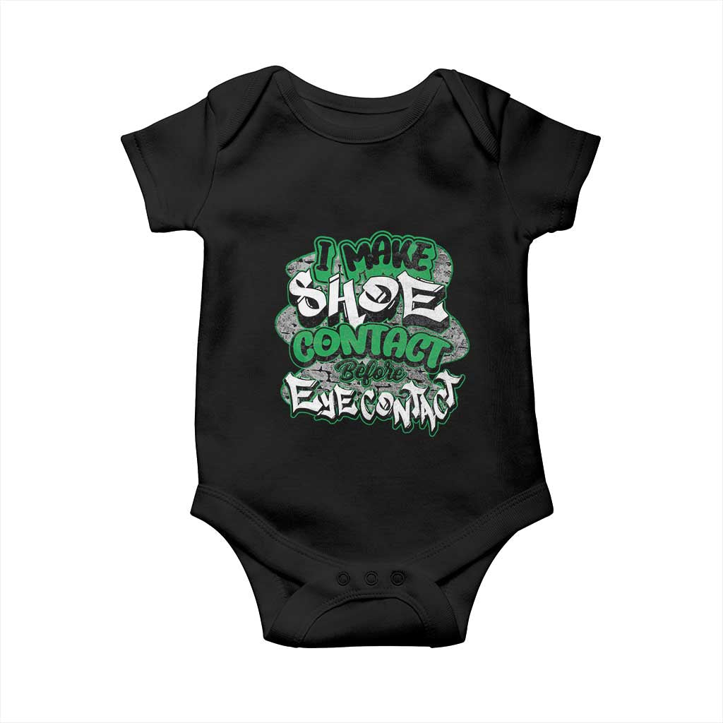 Funny Sneaker Lover Baby Onesie I Make Shoe Contact Before Eye Contact