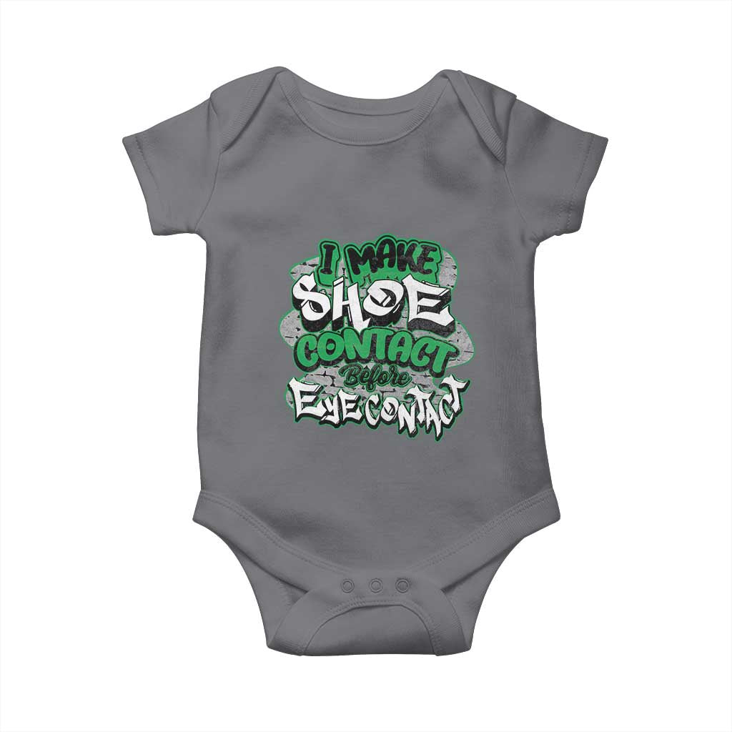 Funny Sneaker Lover Baby Onesie I Make Shoe Contact Before Eye Contact