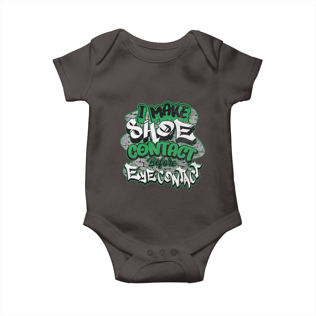 Funny Sneaker Lover Baby Onesie I Make Shoe Contact Before Eye Contact