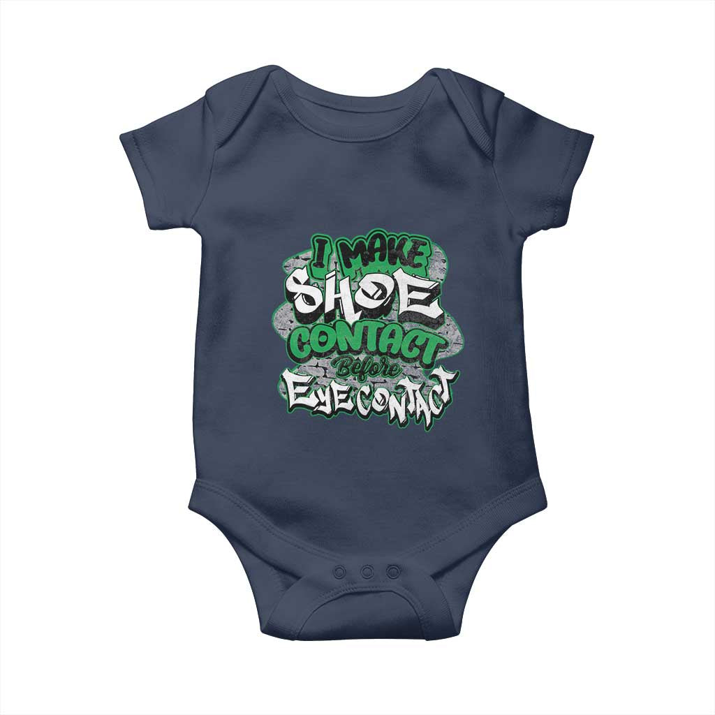 Funny Sneaker Lover Baby Onesie I Make Shoe Contact Before Eye Contact