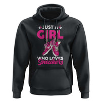 Just A Girl Who Loves Sneakers Hoodie