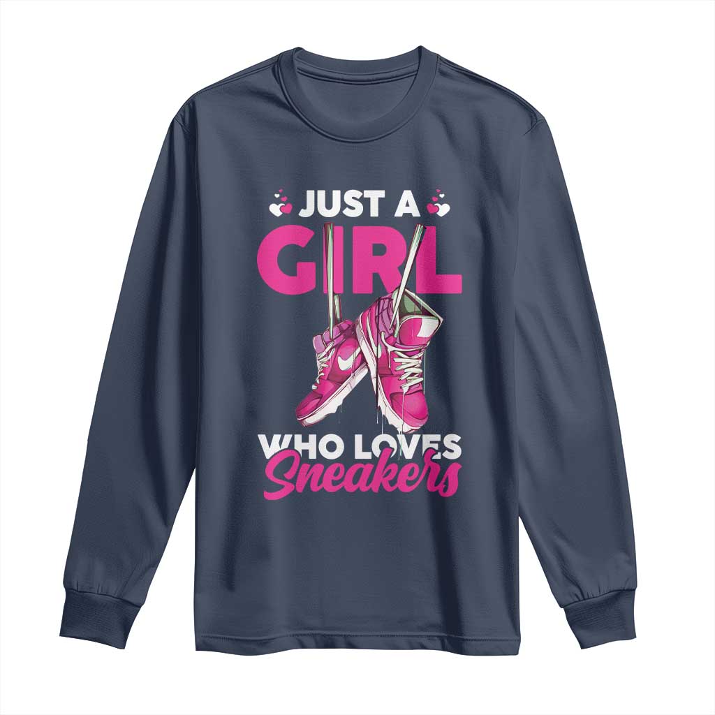 Just A Girl Who Loves Sneakers Long Sleeve Shirt