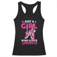 Just A Girl Who Loves Sneakers Racerback Tank Top