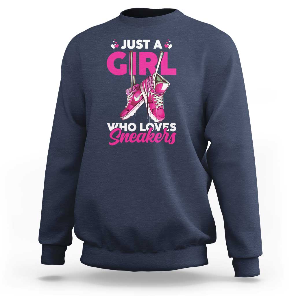Just A Girl Who Loves Sneakers Sweatshirt