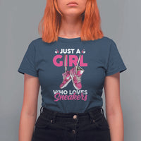 Just A Girl Who Loves Sneakers T Shirt For Women