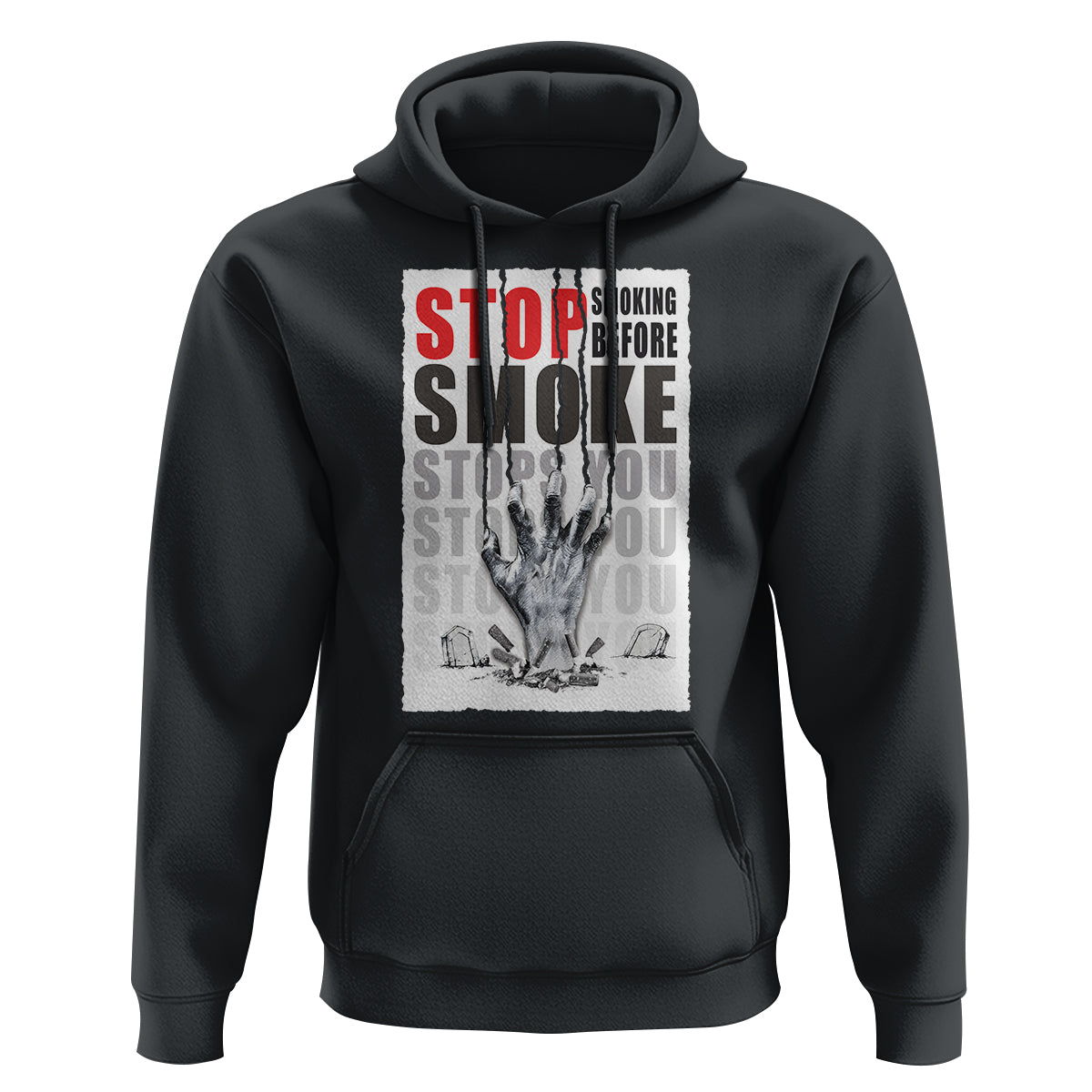 Anti Smoking Hoodie Stop Smoking Before Smoke Stops You - Wonder Print Shop