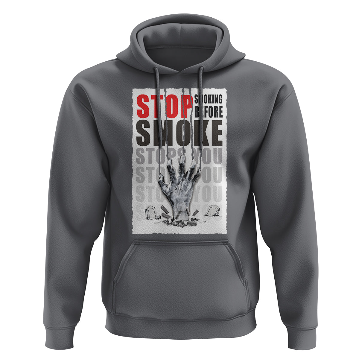 Anti Smoking Hoodie Stop Smoking Before Smoke Stops You - Wonder Print Shop