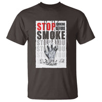 Anti Smoking T Shirt Stop Smoking Before Smoke Stops You - Wonder Print Shop