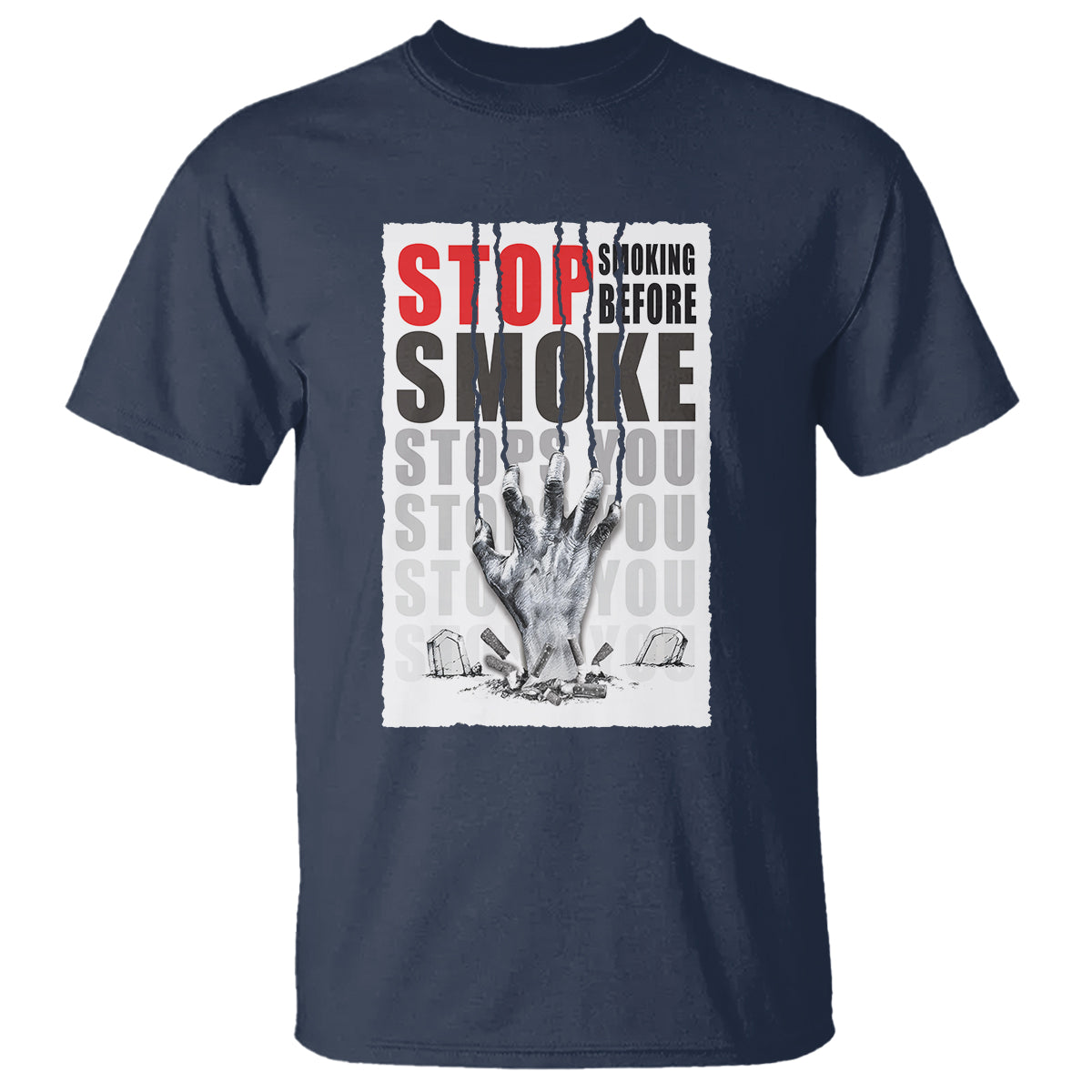 Anti Smoking T Shirt Stop Smoking Before Smoke Stops You - Wonder Print Shop