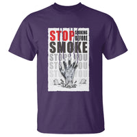 Anti Smoking T Shirt Stop Smoking Before Smoke Stops You - Wonder Print Shop