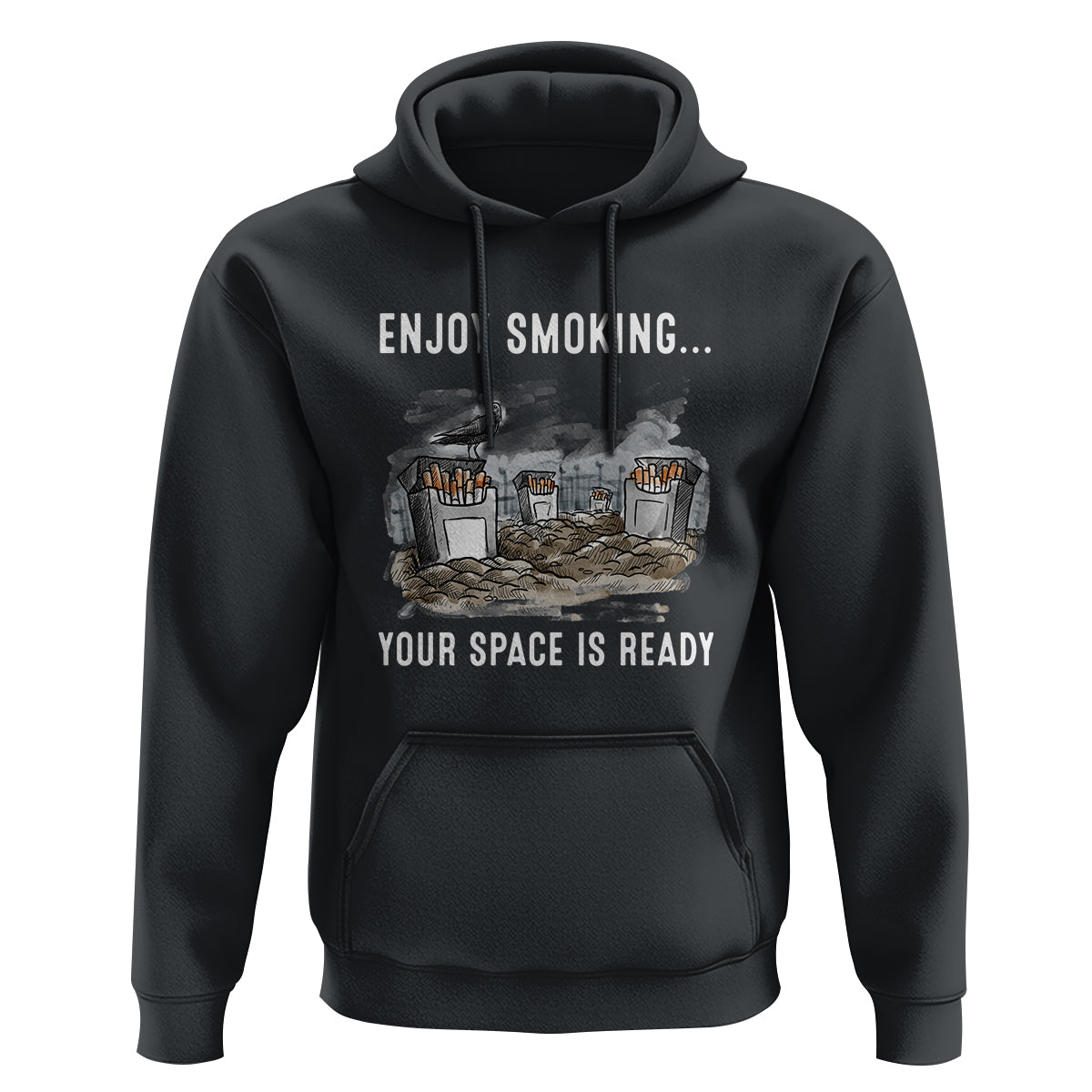 Anti Smoking Hoodie Enjoy Smoking Your Space Is Ready - Wonder Print Shop