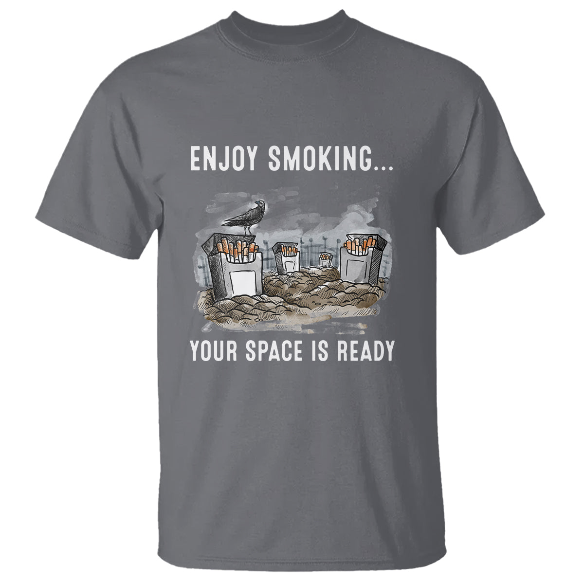 Anti Smoking T Shirt Enjoy Smoking Your Space Is Ready - Wonder Print Shop