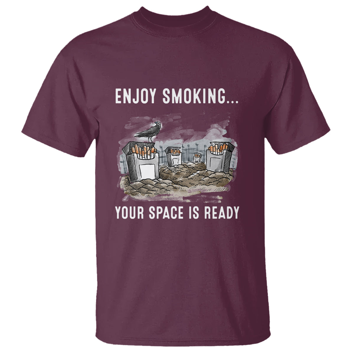 Anti Smoking T Shirt Enjoy Smoking Your Space Is Ready - Wonder Print Shop