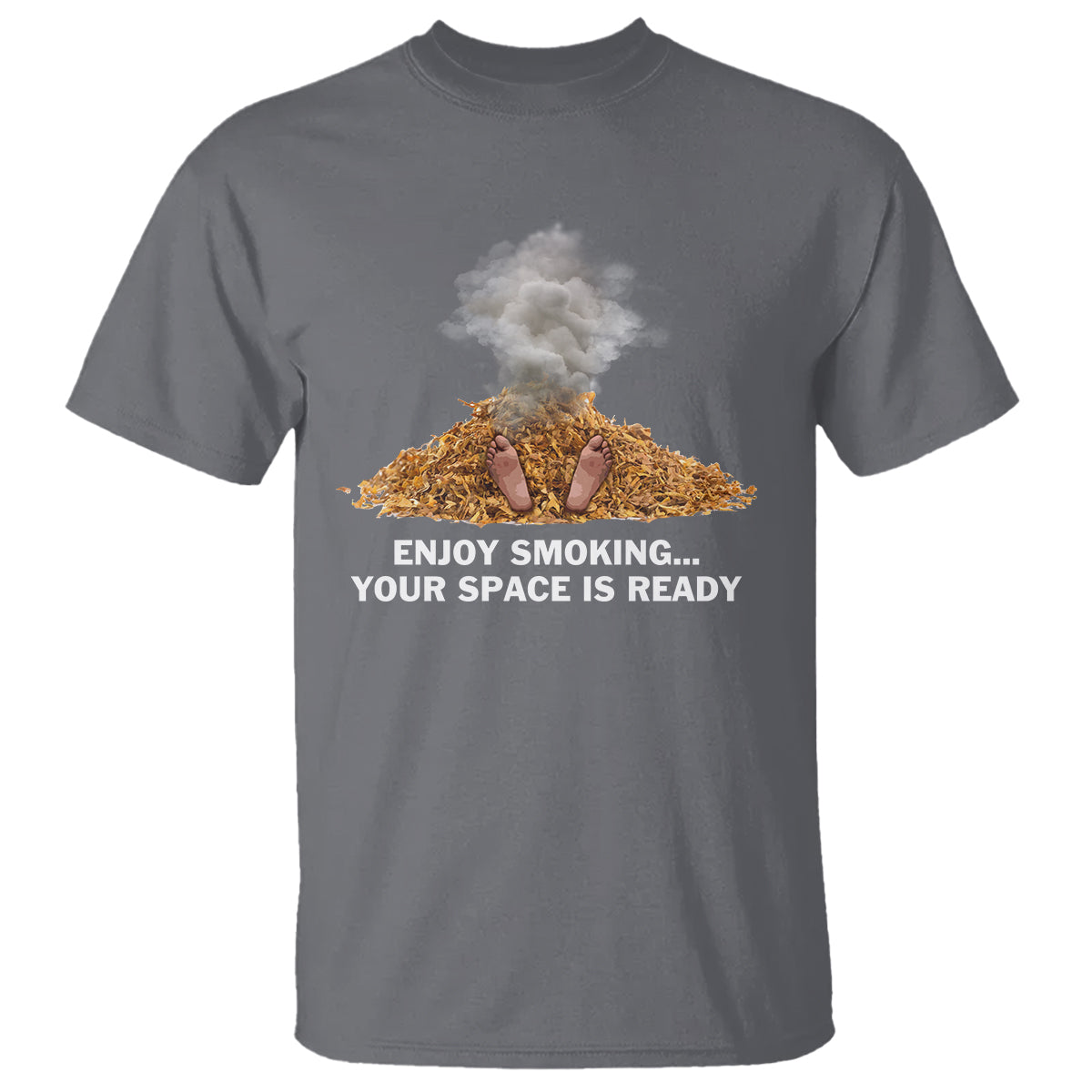 Anti Smoking T Shirt Enjoy Smoking Your Space Is Ready - Wonder Print Shop
