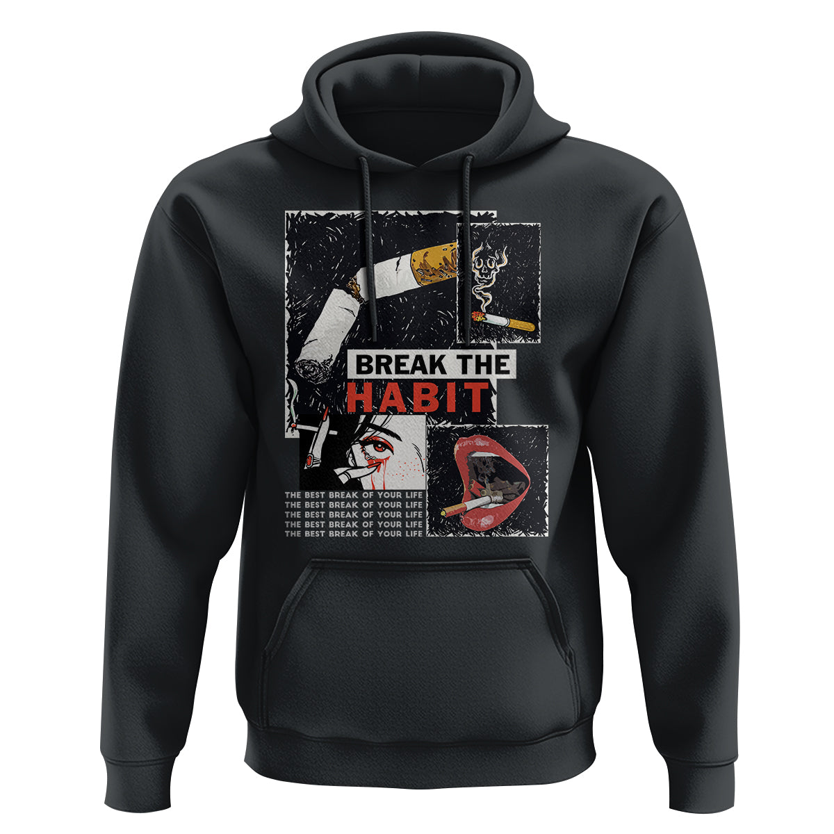Anti Smoking Hoodie Break The Habit The Best Break Of Your Life - Wonder Print Shop