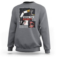 Anti Smoking Sweatshirt Break The Habit The Best Break Of Your Life - Wonder Print Shop