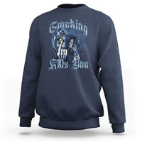 Anti Smoking Sweatshirt Smoking Kills You Skeleton Death - Wonder Print Shop