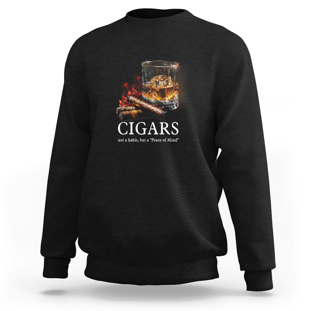 Cigar Lover Sweatshirt Not A Habit But A Peace of Mind - Wonder Print Shop